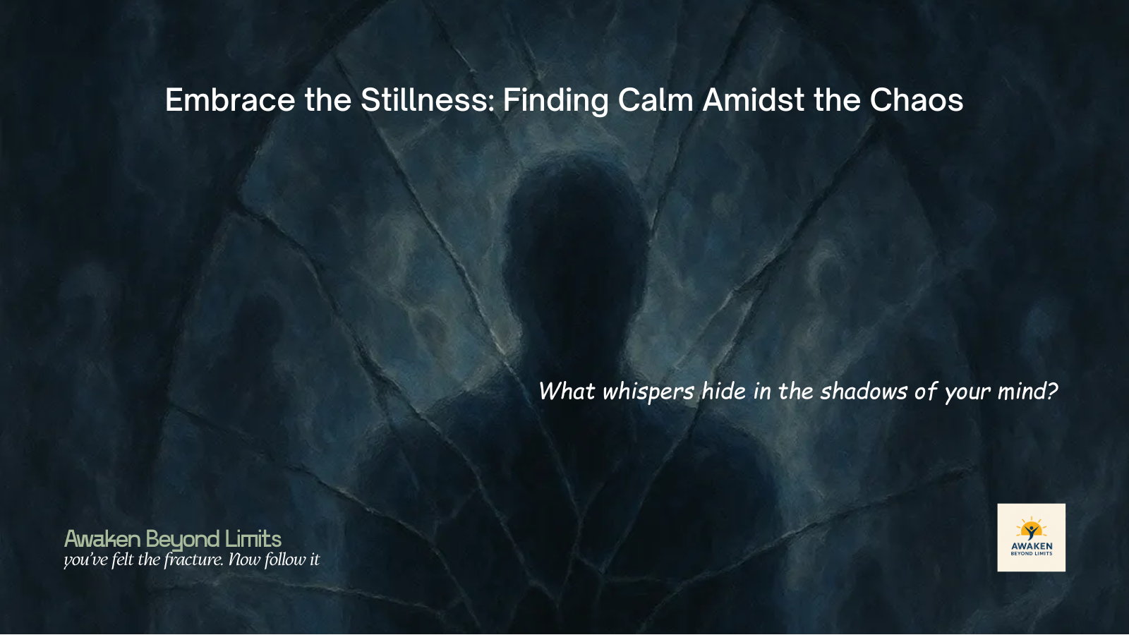Embrace the Stillness